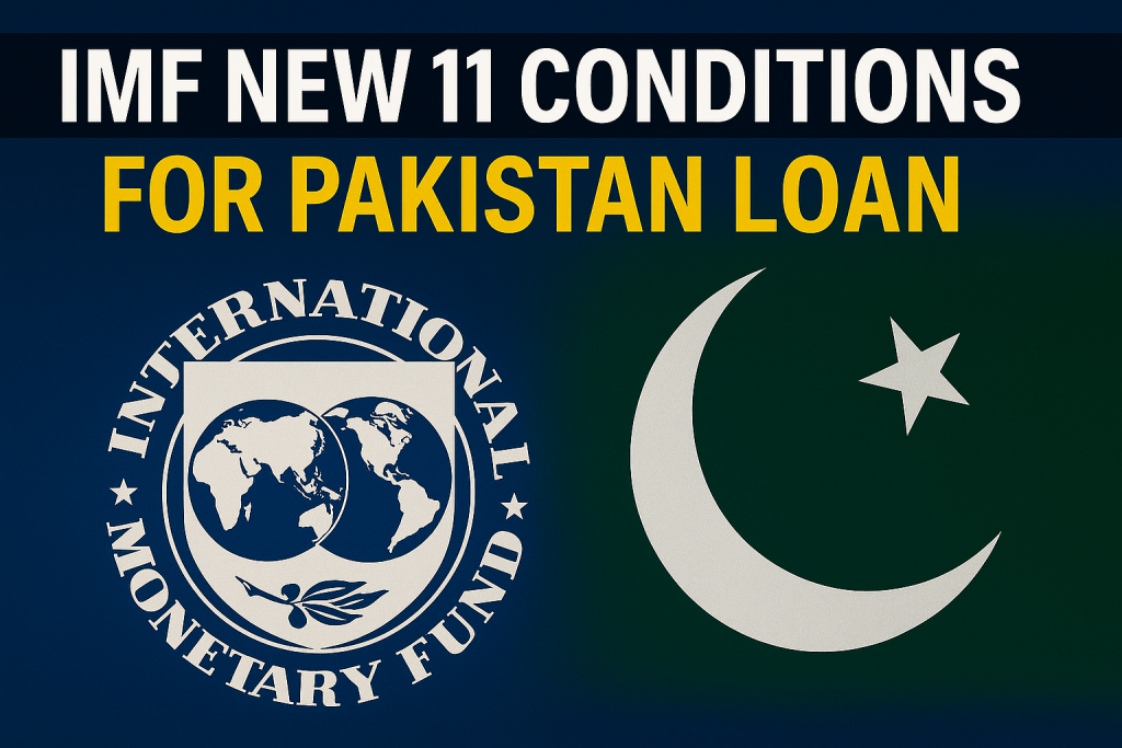 IMF Sets 11 New Conditions for Pakistan to Continue Loan Program