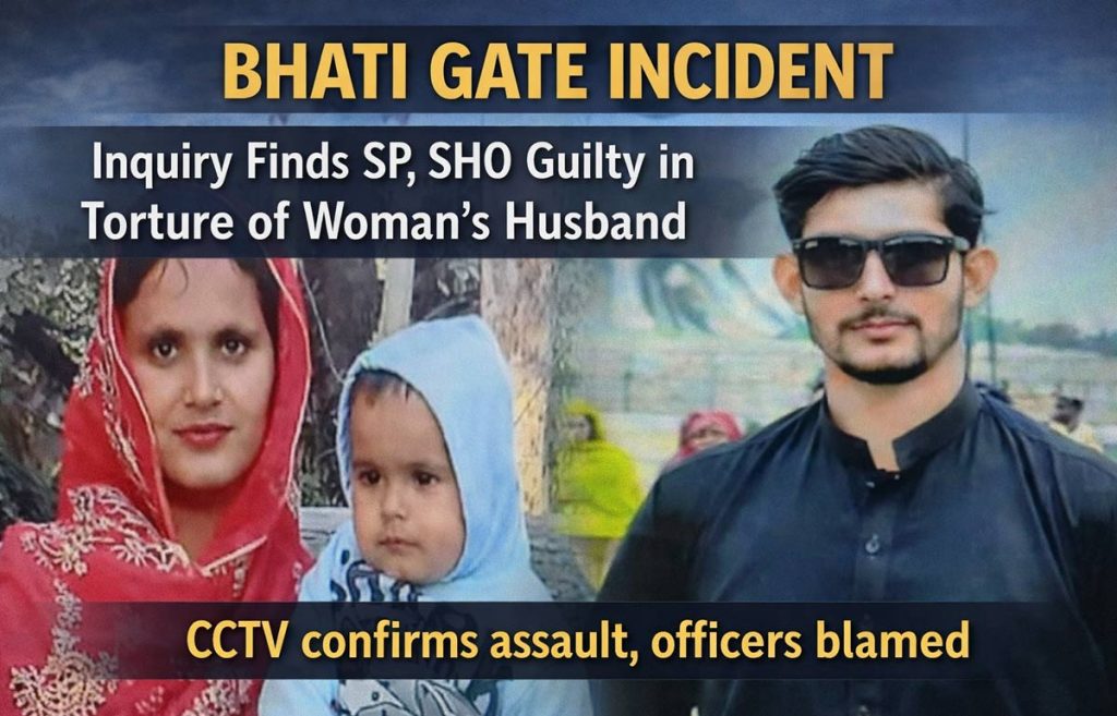 Bhati Gate Incident: Inquiry Finds SP, SHO Guilty in Torture of Woman’s Husband