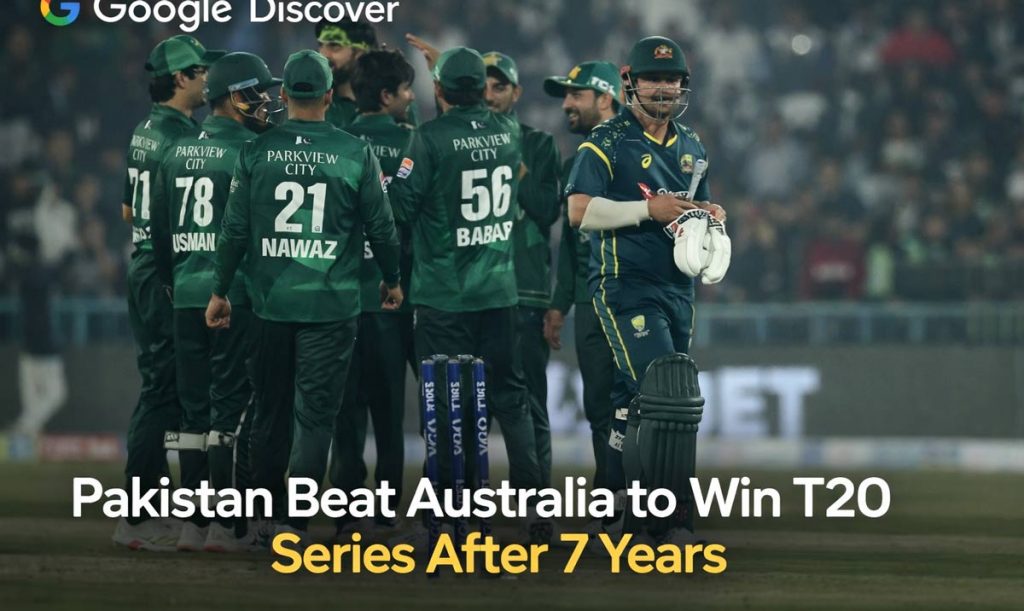 Pakistan Beat Australia to Win T20 Series After 7 Years