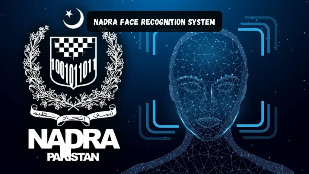 Pakistan to Replace Fingerprints with Facial Recognition for IDs