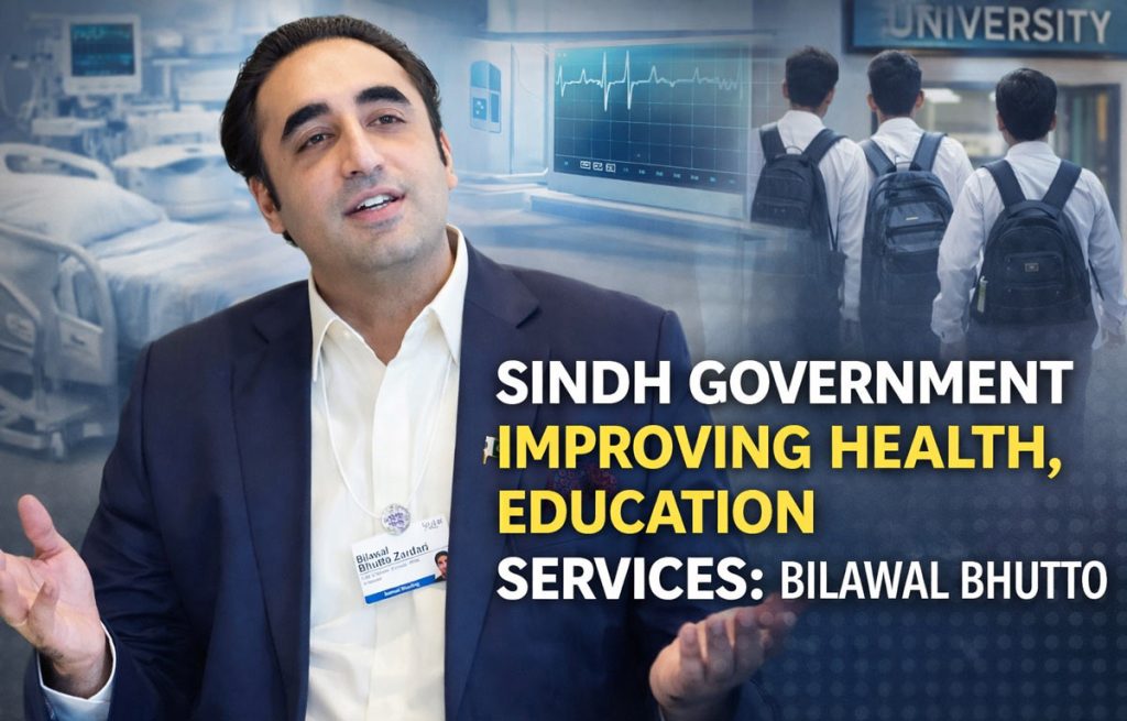 Sindh Government Working to Improve All Sectors, Says PPP Chairman Bilawal Bhutto Sindh Government Working to Improve All Sectors, Says PPP Chairman Bilawal Bhutto